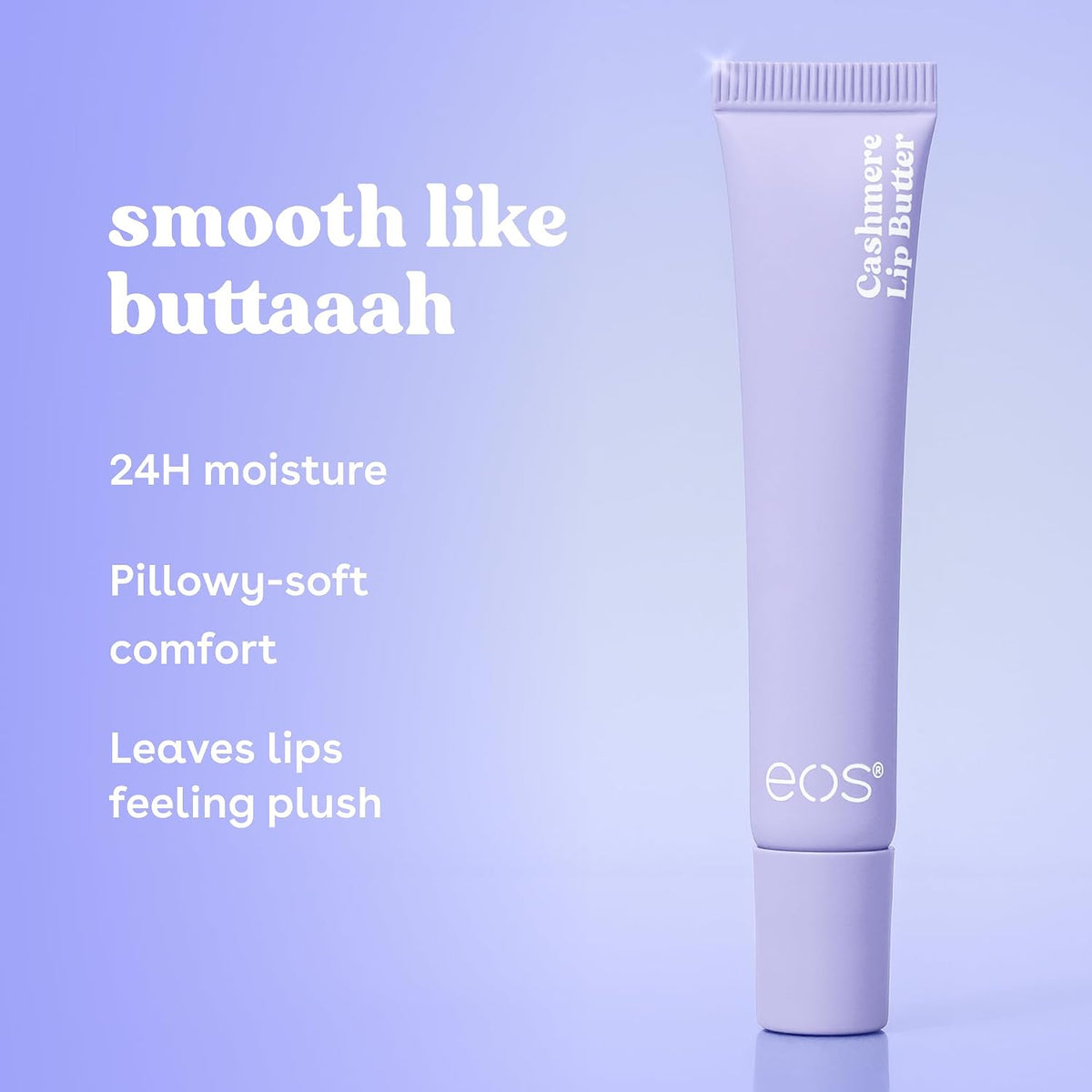 A pale lavender tube of EOS Cashmere Lip Butter stands on a light lavender background with white text describing benefits: 'smooth like buttaah', '24H moisture', 'Pillowy-soft comfort', and 'Leaves lips feeling plush'.