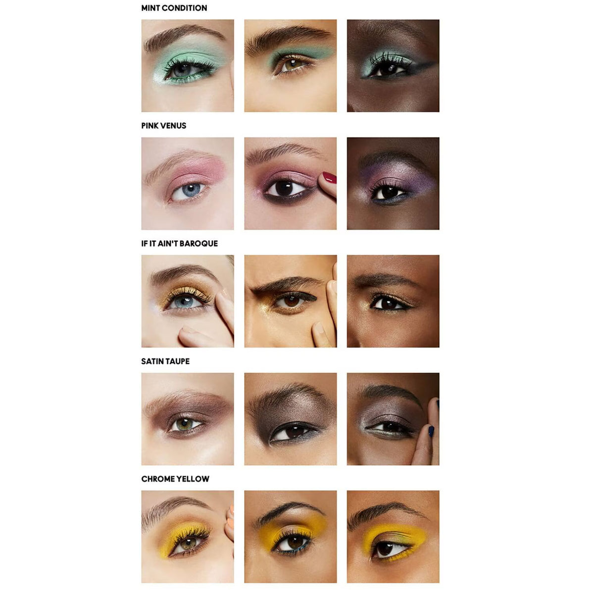 A collage of eyeshadow color examples labeled 'MINT CONDITION', 'PINK VENUS', 'IF IT AIN'T BAROQUE', 'SATIN TAUPE', and 'CHROME YELLOW', showing close-up eye makeup looks on a white background.
