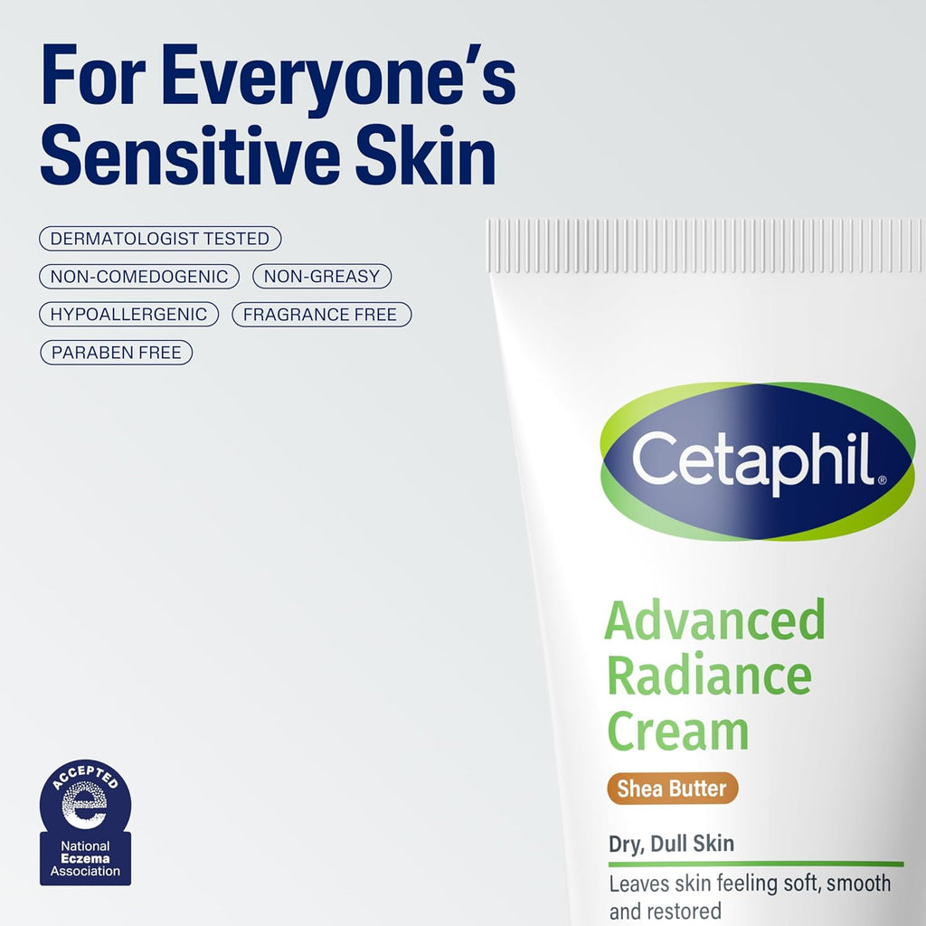 A Cetaphil Advanced Radiance Cream tube on a light gray background with marketing text reading 'For Everyone's Sensitive Skin' and product details including 'Shea Butter' and 'Dry, Dull Skin.'.