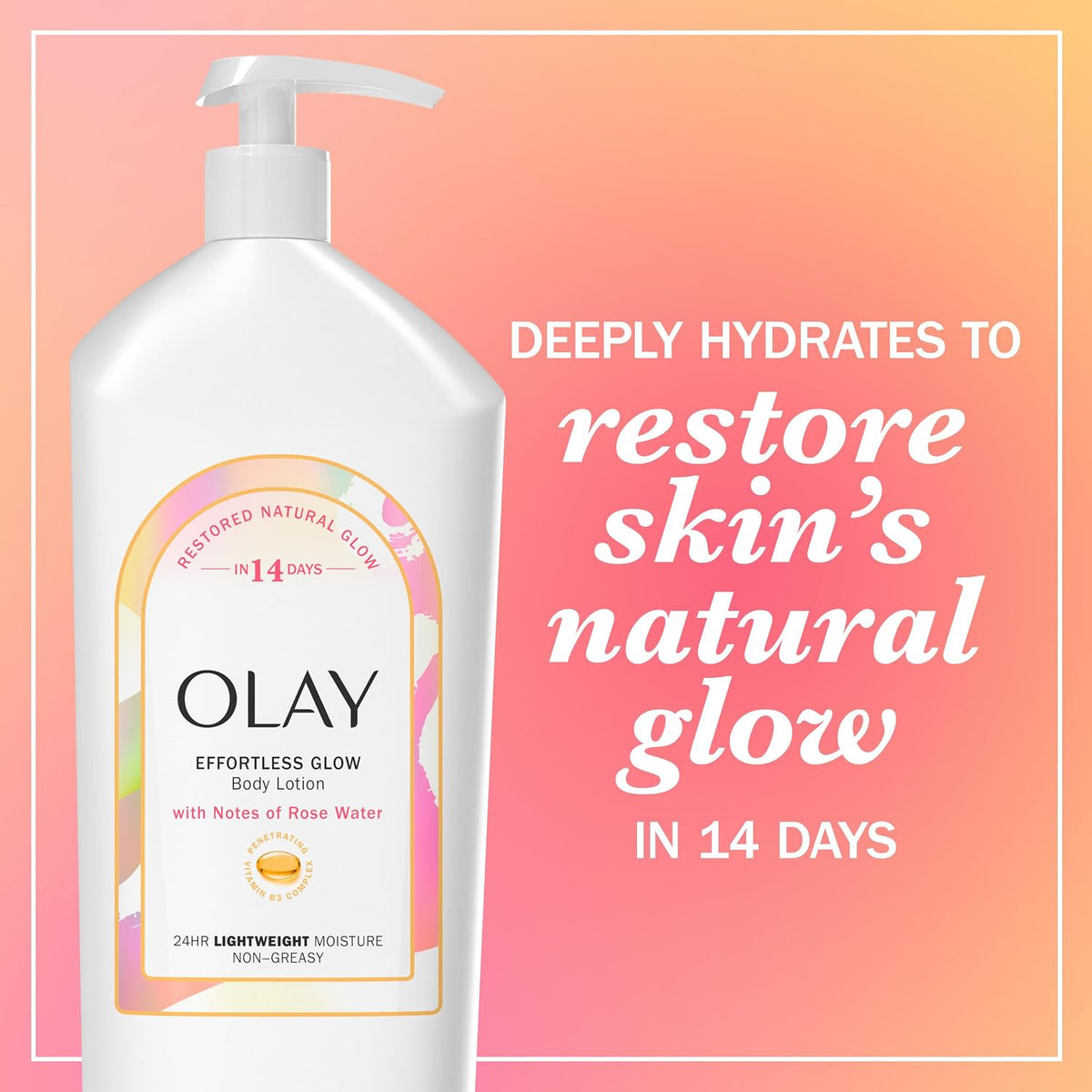 A large white pump bottle of Olay Effortless Glow Body Lotion with a pastel label, shown on a pink-to-orange gradient background with promotional text reading 'DEEPLY HYDRATES TO restore skin's natural glow IN 14 DAYS.'.