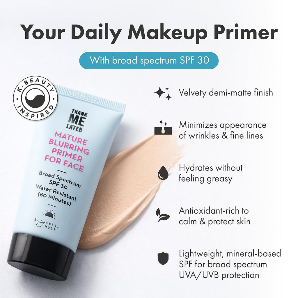 Elizabeth Mott Thank Me Later Blurring Face Primer SPF 30 – Lightweight, Hydrating Makeup Primer - Smooths Fine Lines & Wrinkles for a Soft-Focus Finish – Mineral-Based, Cruelty-Free Formula – 30g