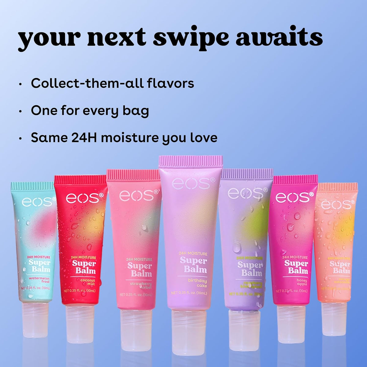 Seven EOS Cosmetics Super Balm tubes in assorted pastel and bright colors are lined up against a blue gradient background with promotional text reading 'your next swipe awaits' and bullet points about collectable flavors and 24H moisture.