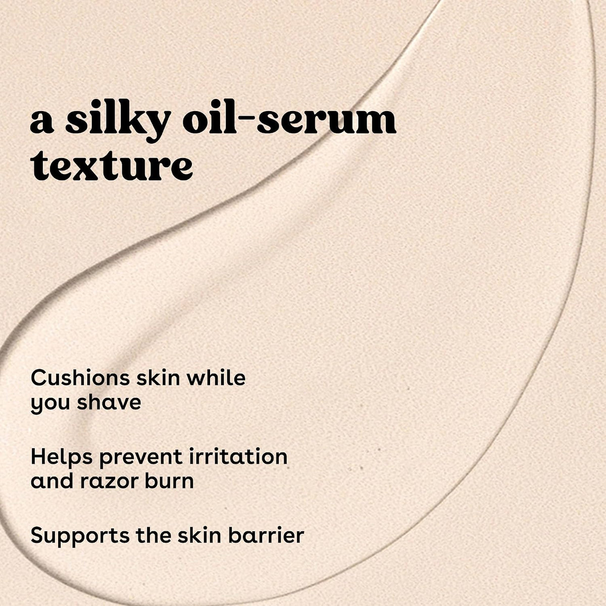 A beige cosmetic smear graphic with black text reading 'a silky oil-serum texture' and additional claims about cushioning skin, preventing irritation, and supporting the skin barrier.