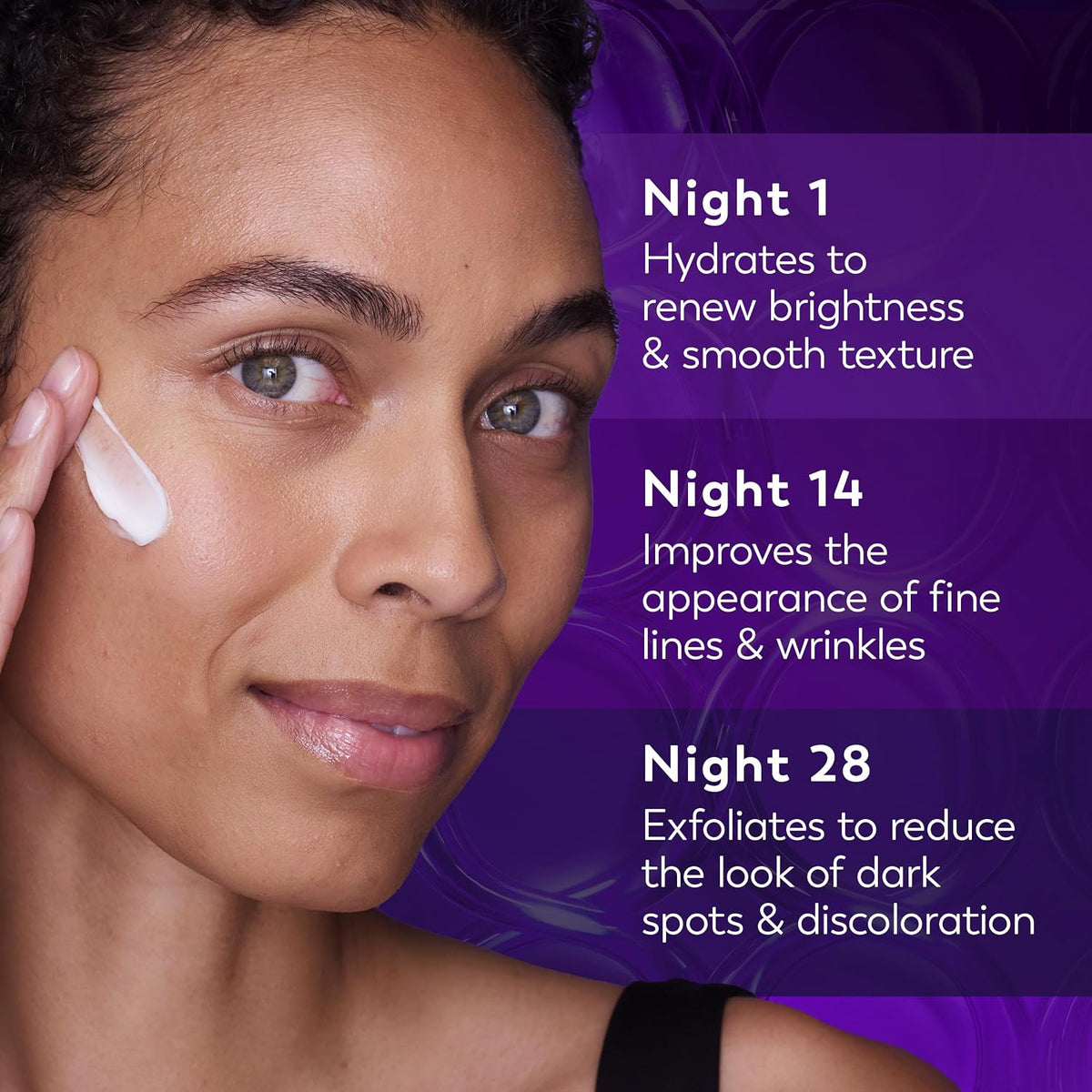 Close-up of a woman applying or spreading a white cream on her cheek against a purple graphic background with text detailing skincare benefits at Night 1, Night 14, and Night 28.