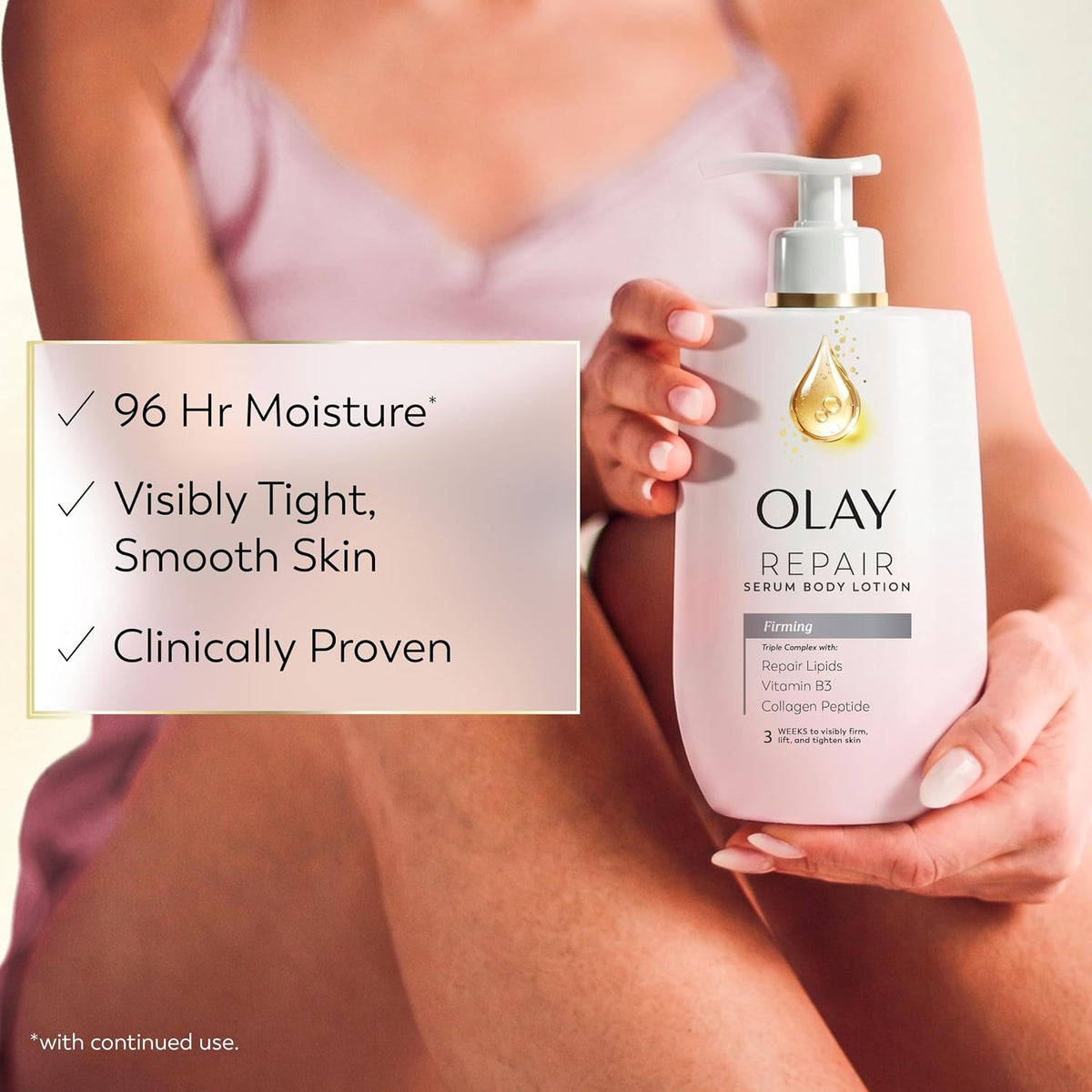 A woman in a light pink lingerie top holds an Olay Repair Serum Body Lotion bottle. A text overlay on the left lists product benefits: '96 Hr Moisture', 'Visibly Tight, Smooth Skin', and 'Clinically Proven'.