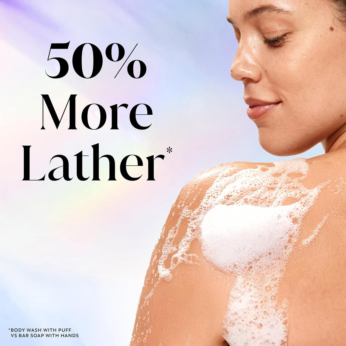 Person with soap suds on shoulder and text '50% More Lather' on a gradient background